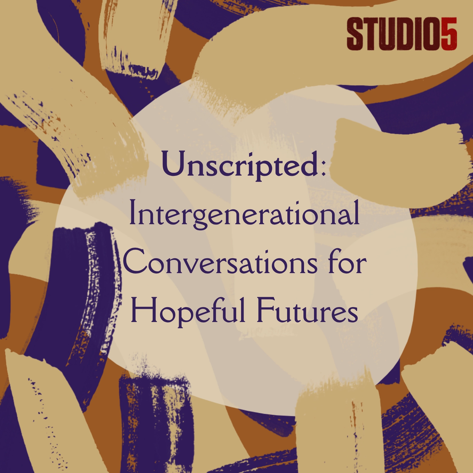 Unscripted: Intergenerational Conversations for Hopeful Futures
