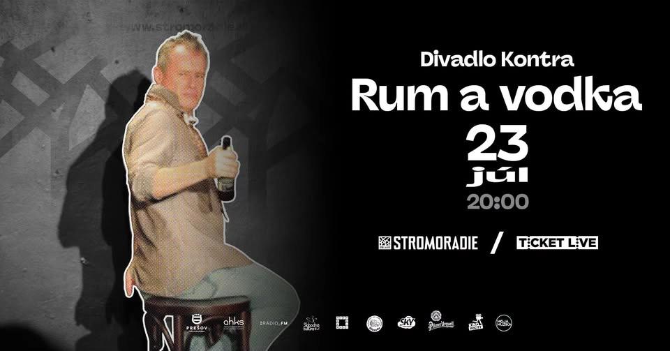 Rum & Vodka: Divadlo Kontra | Prešov