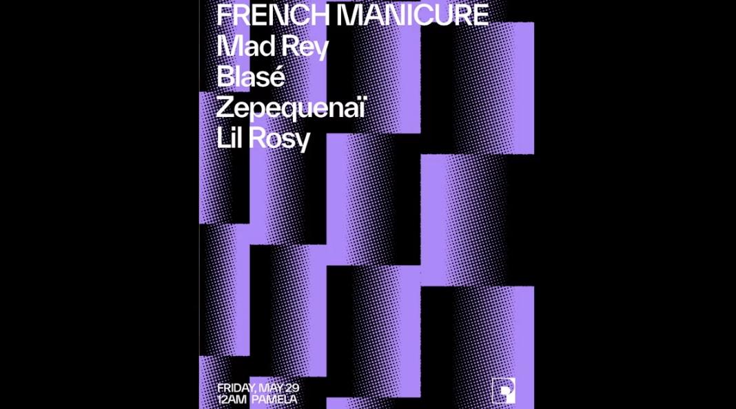 French Manicure - Mad Rey, Blasé, Zepequenai, Lil Rosy