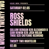 House Work presents Twenty Two | 02.05