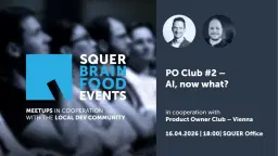 SQUER Brainfood Event: PO Club #2 – AI, now what?