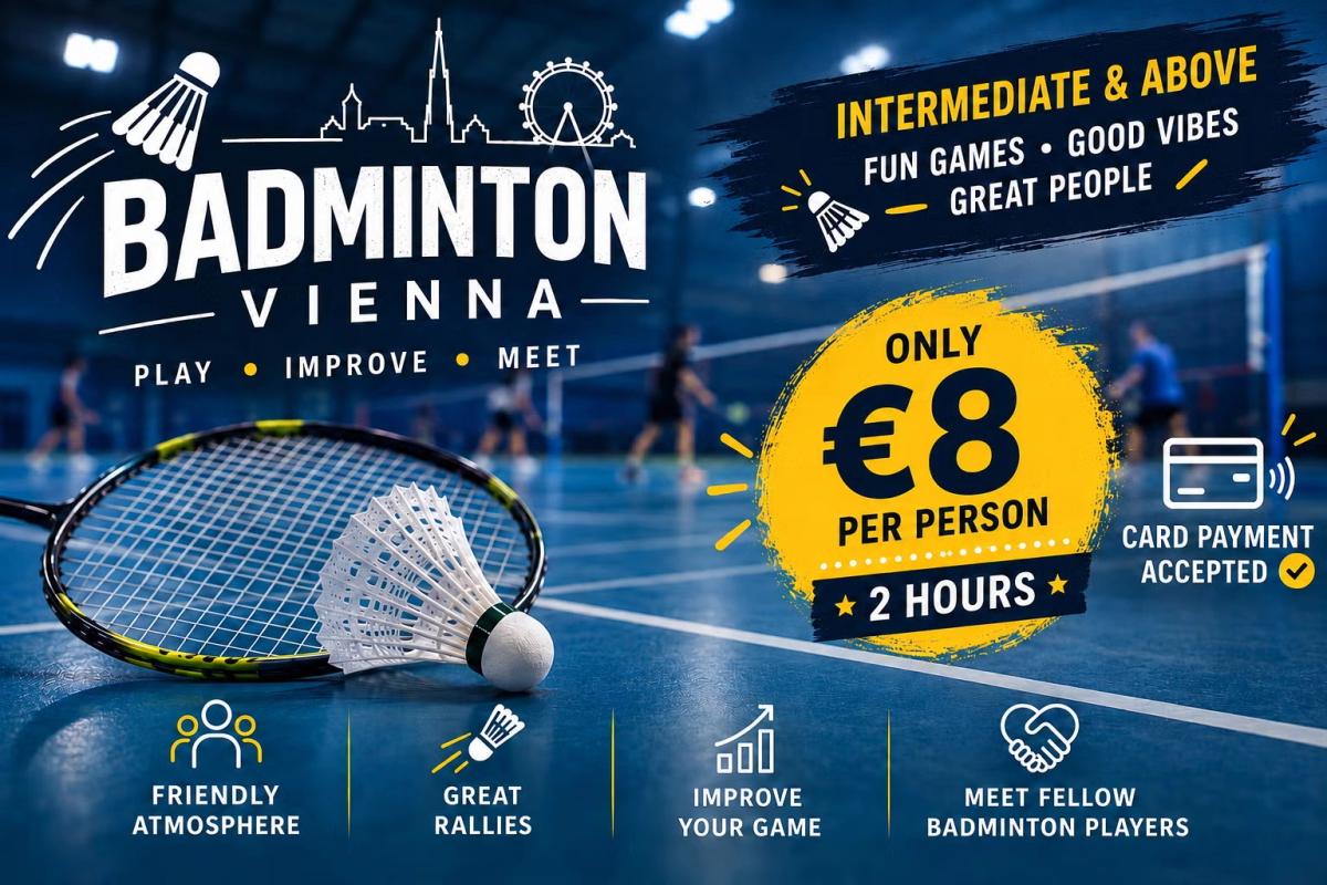 Thursday Badminton/Intermediate +/2 h/8 Euro/Ottakring