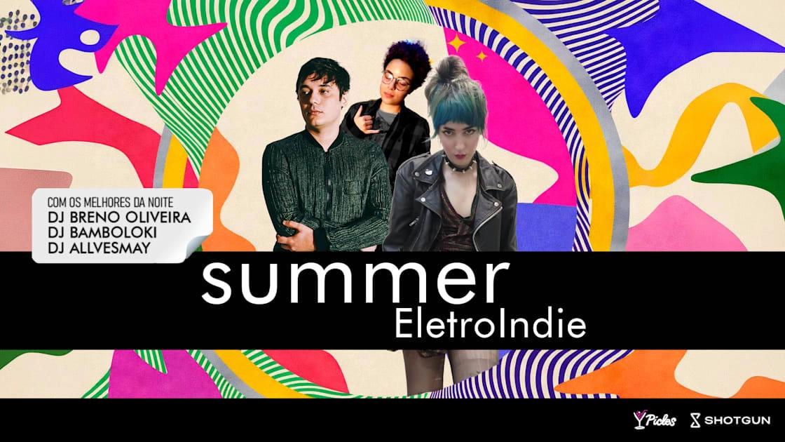 Summer Electro Indie - Allvesmay + Breno + Bamboloki