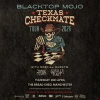 BLACKTOP MOJO- The Bread Shed, Manchester