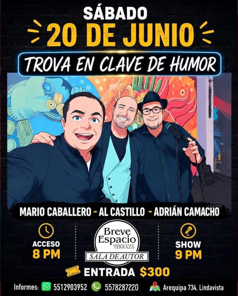 TROVA EN CLAVE DE HUMOR- Con Adrián Camacho - Mario Caballero y Al Castillo