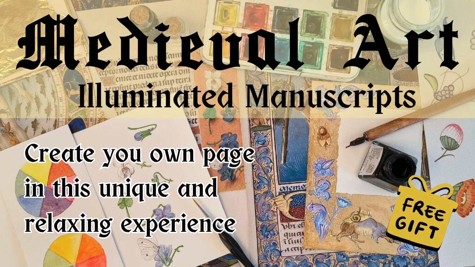 đMedieval ExperienceâšWatercolor, Golden Leaf, Gothic Calligraphy & New Friends