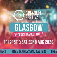 Gin & Rum Festival - Glasgow - 2026