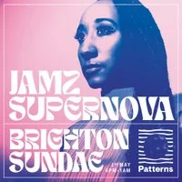 Brighton Sundae (day into night) with Jamz Supernova + more