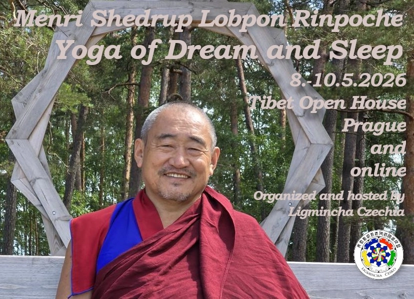 Yoga of Dream and Sleep with Menri Shedrup Lobpon Rinpoche 8.-10.5.2026