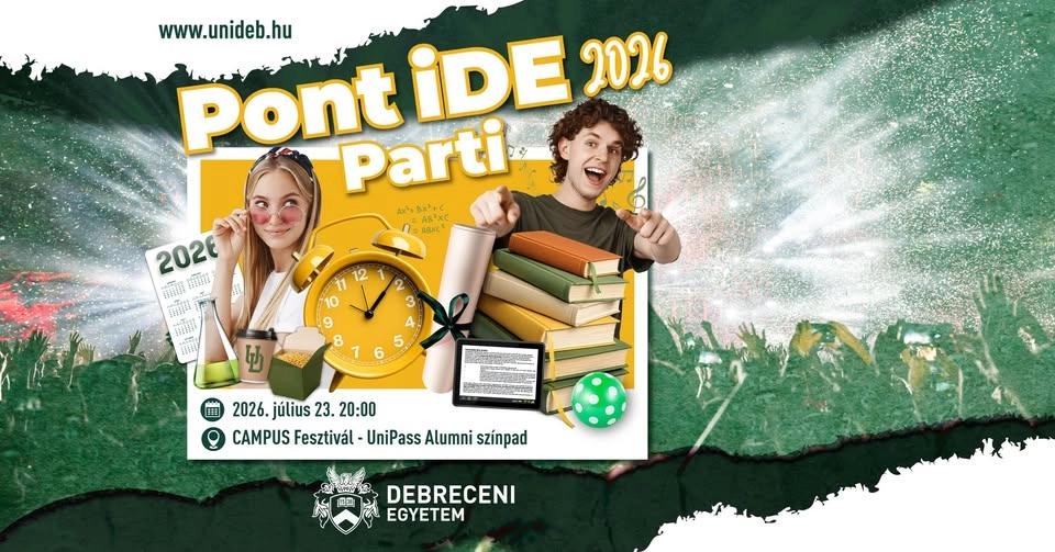 ✨🎉 PONT IDE PARTI 🥳🎶 – CAMPUS Fesztivál Egyetem tér