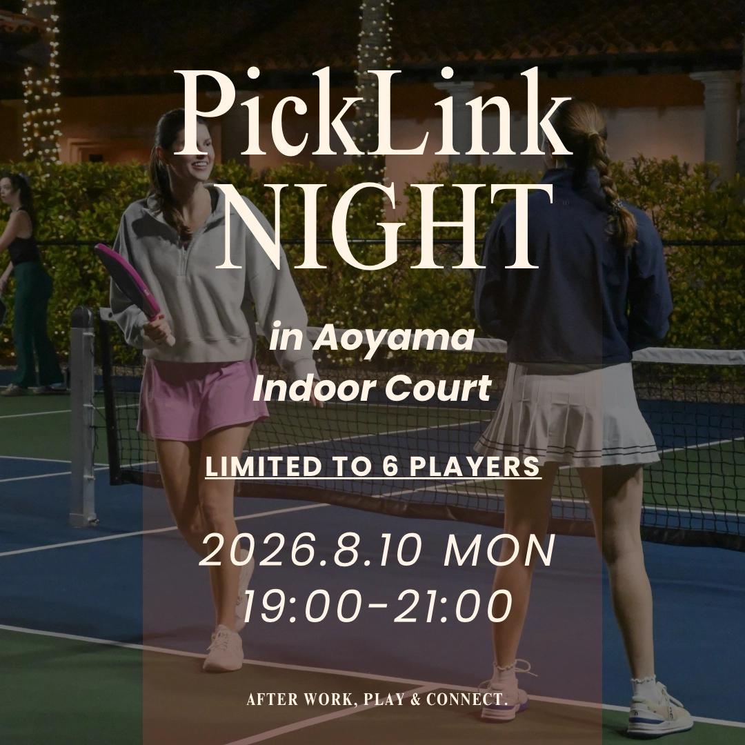 PickLink NIGHT🌙(ピックルボール)