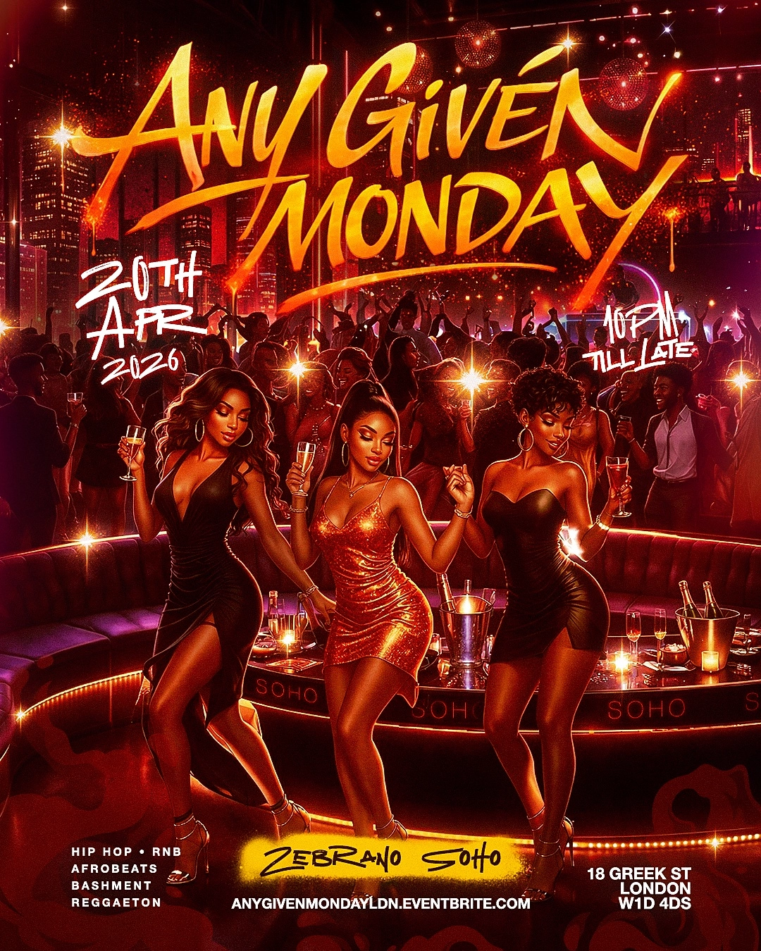 Any Given Monday – No Work Monday Hip Hop R&B Afrobeats & Bashment