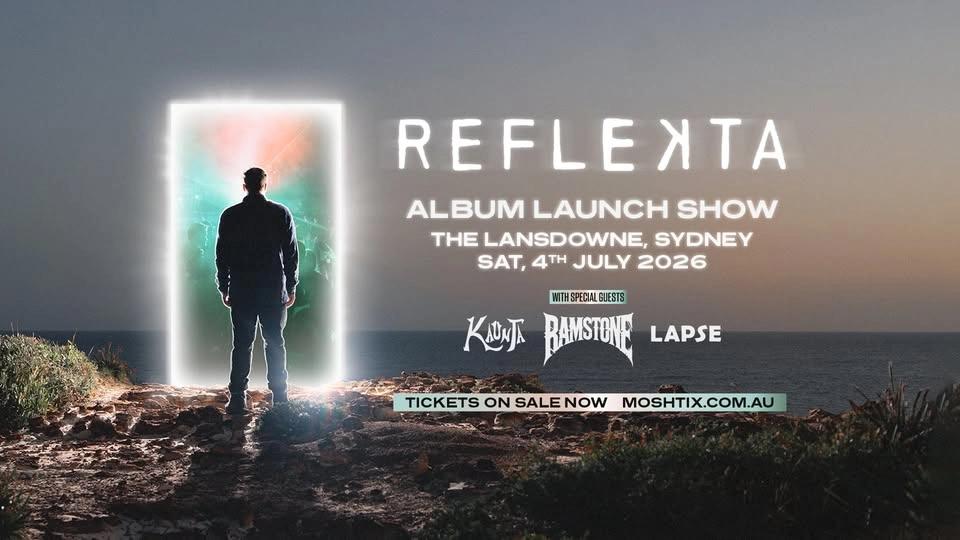 REFLEKTA Album Launch Show | Sydney - with Ramstone, Kaunta, and Lapse