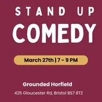 Stand Up Comedy Show at Grounded Horfield