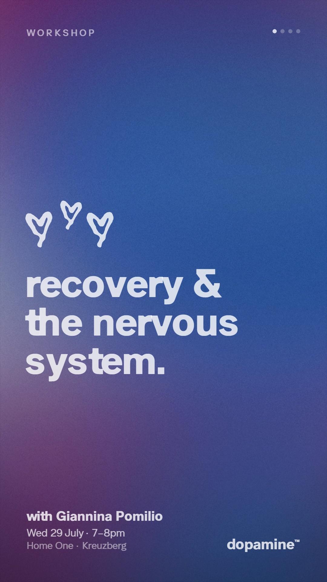 RECOVERY & THE NERVOUS SYSTEM