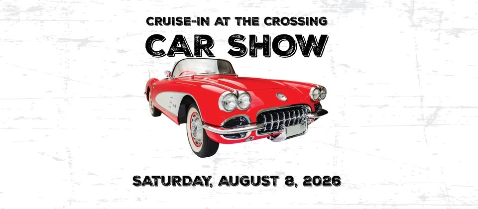 2nd Annual Cruise-In at the Crossing Car Show 2026