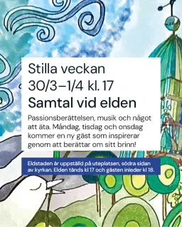 Samtal vid eld i Stilla veckan - tre kvällar med gäster med glöd
