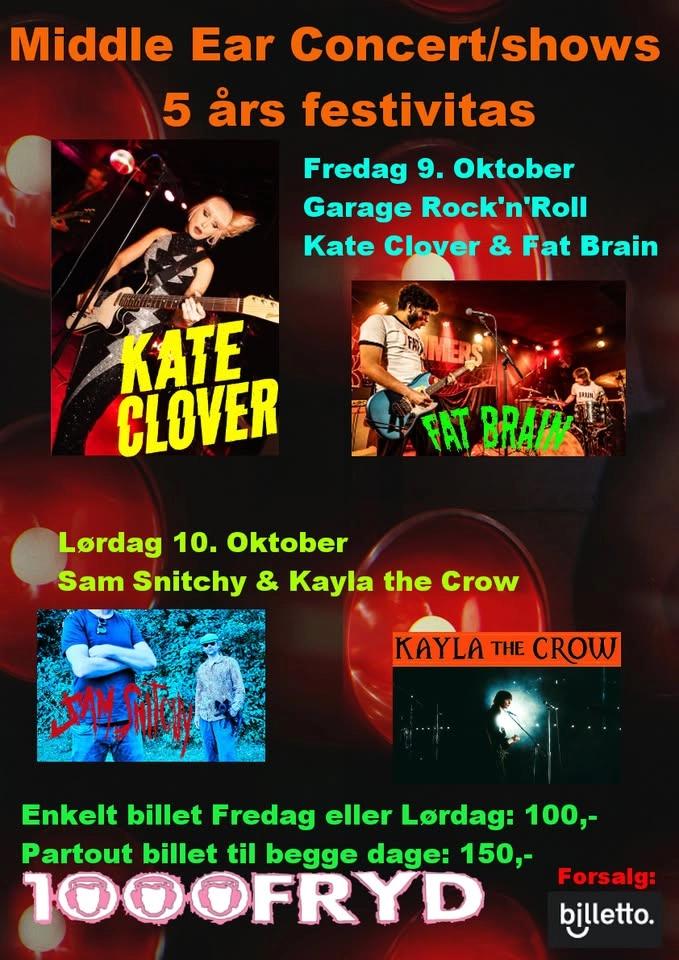 Middle Ear's 5 års Fest, Feat. Kate Clover(US), Fat Brain(SE), Sam Snitchy(CH), Kayla the Crow(RSA)