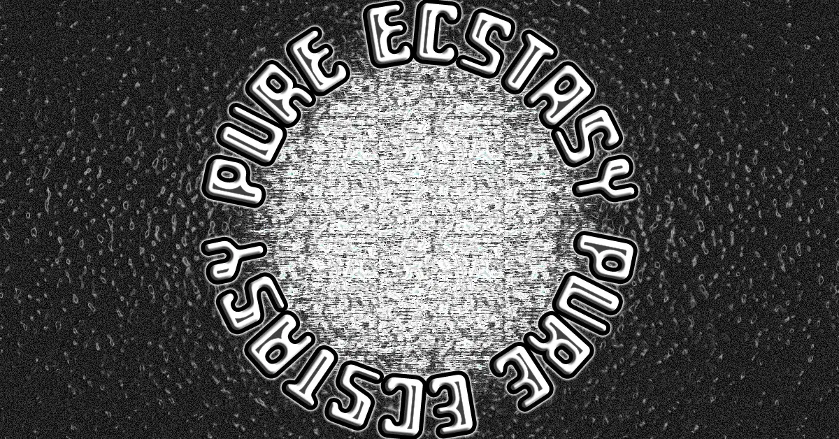 Pure Ecstacy #47