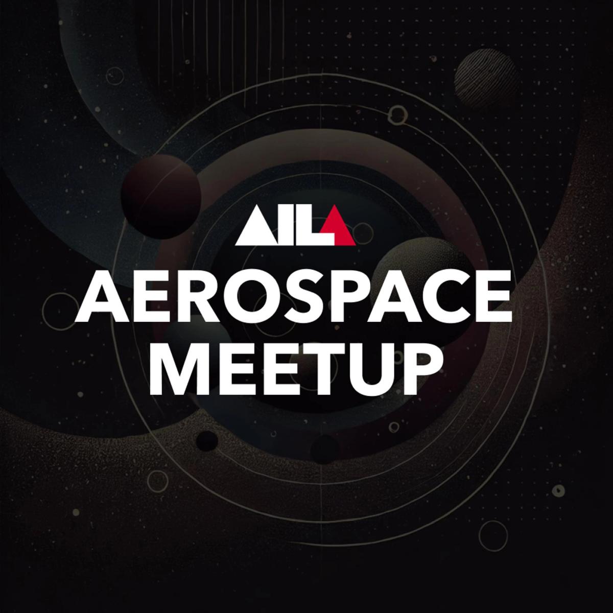 Aerospace Meetup – August