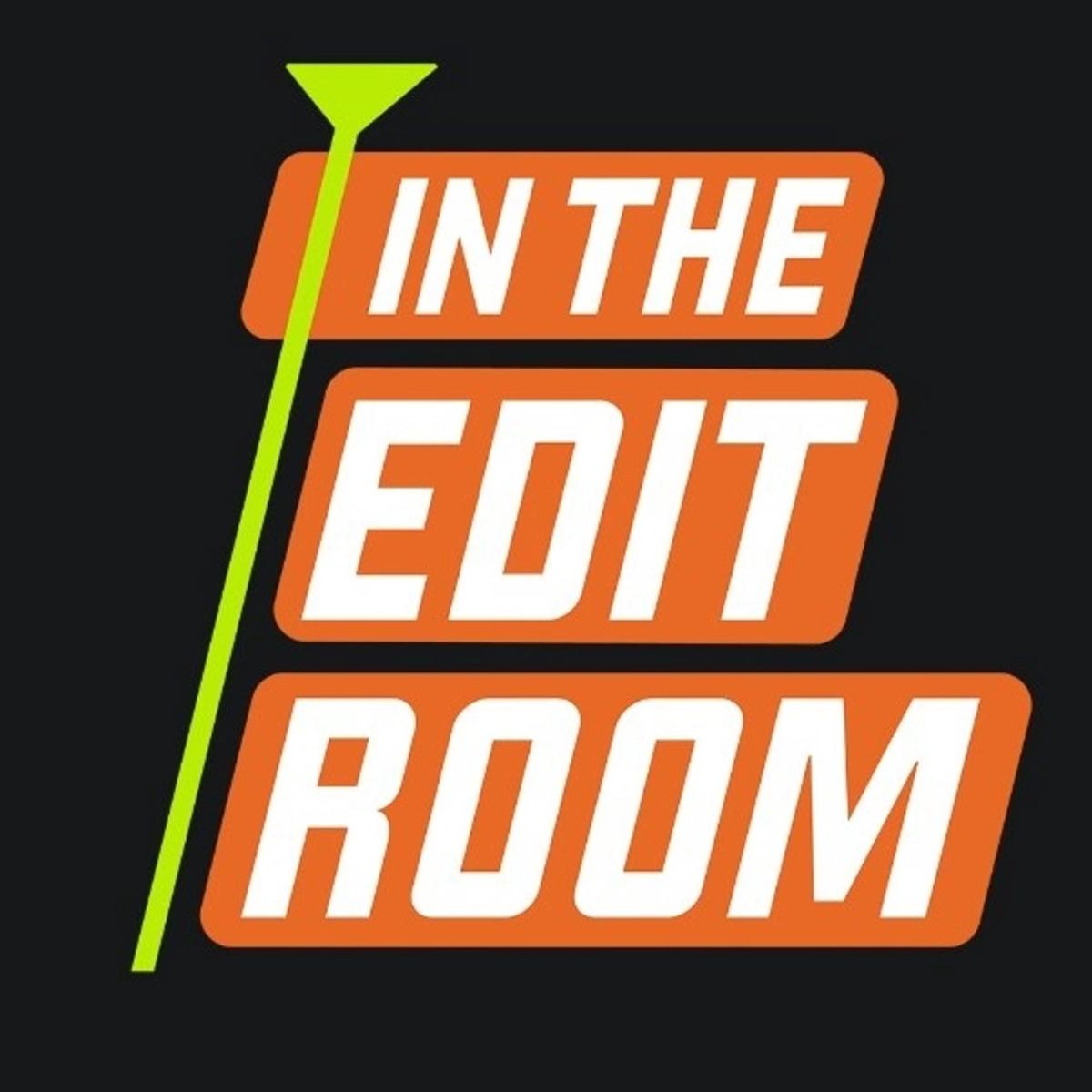 In The Edit Room Screening + Q&A