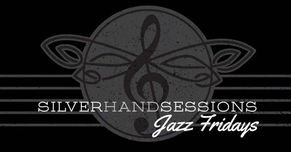 Silver Hand Sessions: Jazz Fridays - Jordan Ponzi Quartet