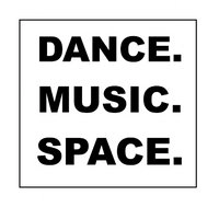 Dance. Music. Space.