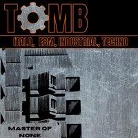 Tomb : Goth, Italo, EBM, Techno Night