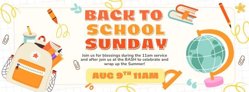 BACK TO SCHOOL SUNDAY & BASH
