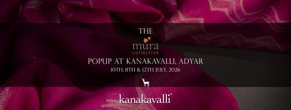 The Mura Collective Pop Up at Kanakavalli Adyar