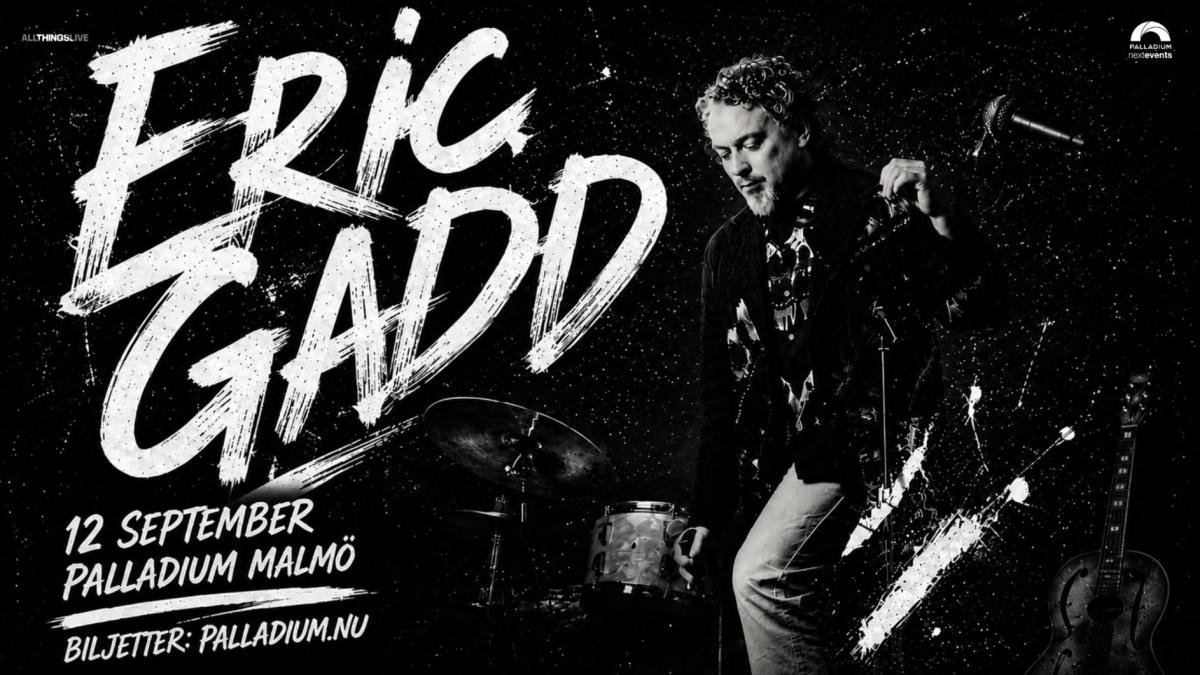 En kväll med Eric Gadd | Palladium, Malmö