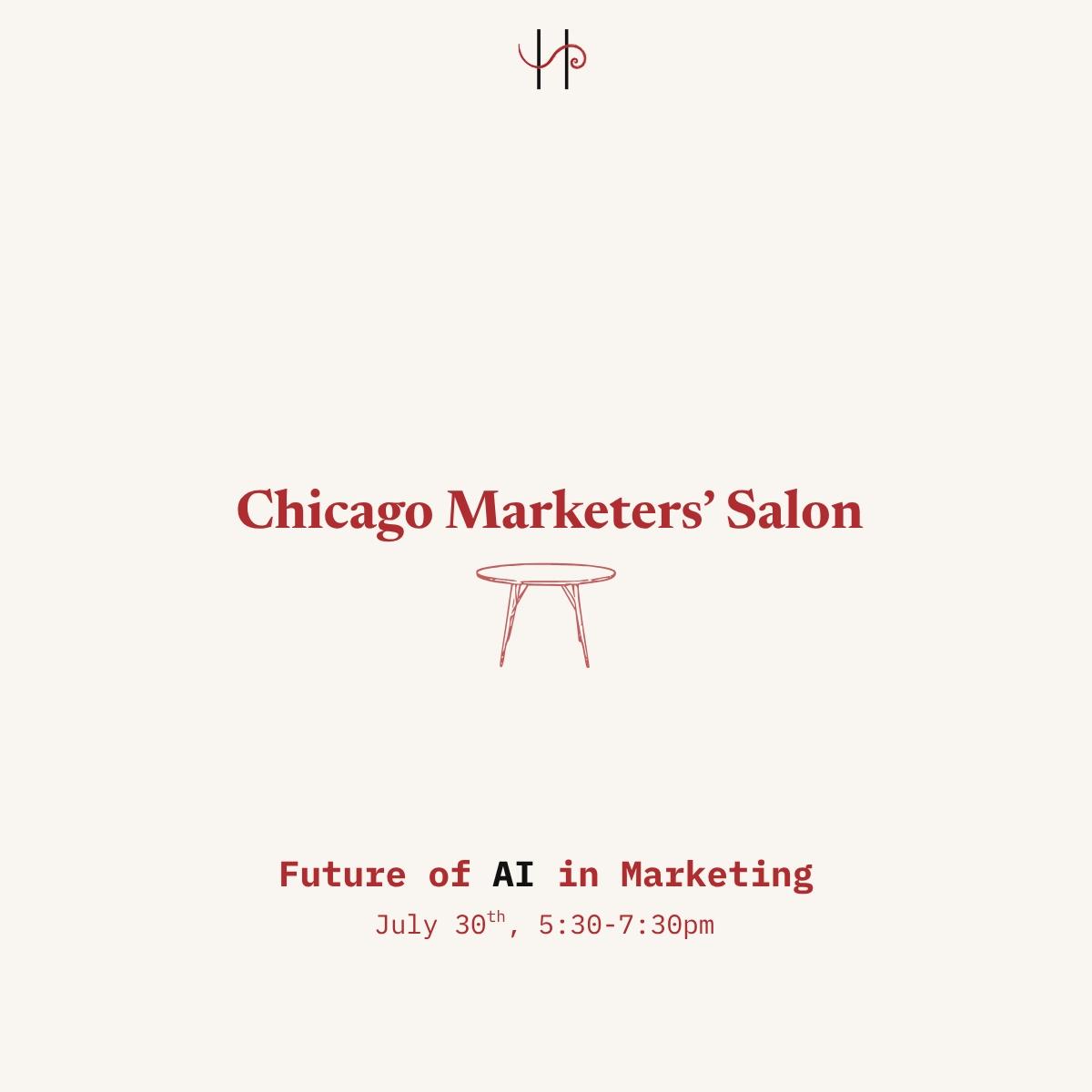Chicago Marketers' Salon: Future of AI in Marketing