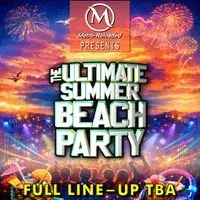 Metro Reloaded Presents: The Ultimate Summer Beach Party