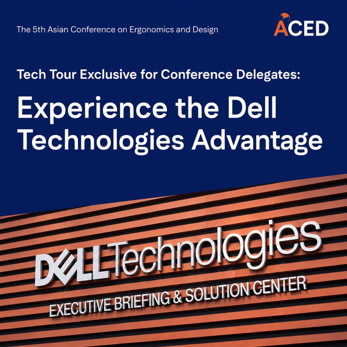 Tech Tour Exclusive for Conference Delegates: Experience the Dell Technologies Advantage