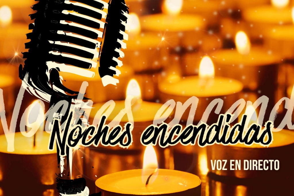 NOCHES ENCENDIDAS, la música de cerca