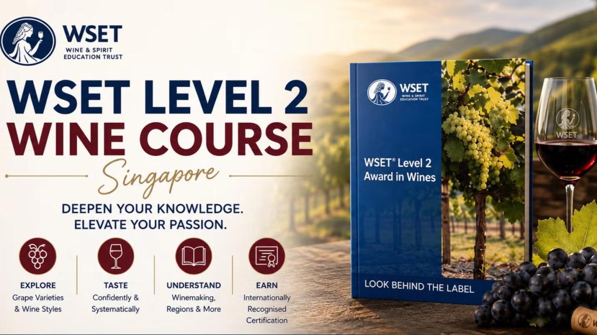 WSET Level 2 Wine Course Singapore