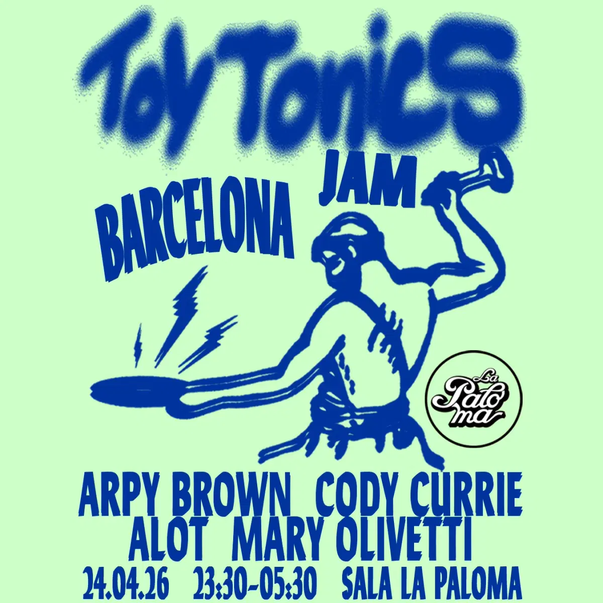 La Paloma meets Toy Tonics Jam: Arpy Brown + Cody Currie + ALOT + Mary Olivetti