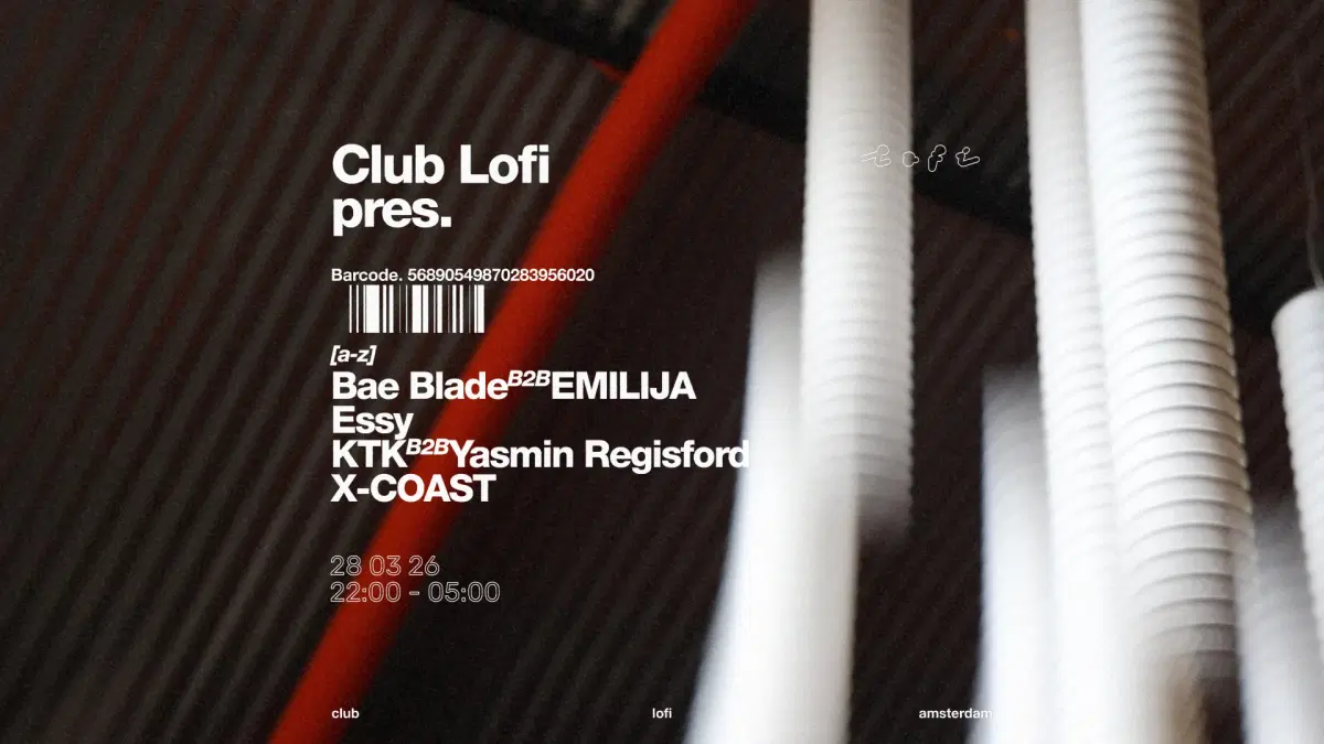Club Lofi pres. Bae Blade, EMILIJA, Essy, KTK, Yasmin Regisford, X-Coast