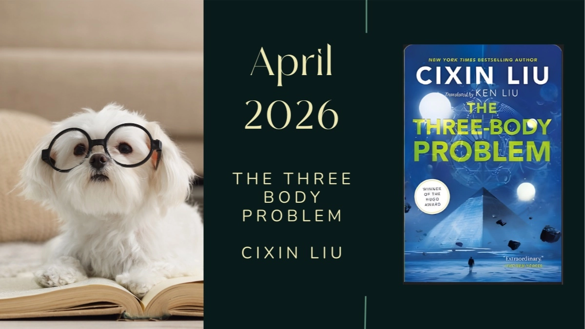 APRIL: The Three Body Problem | Lisbon Book Club
