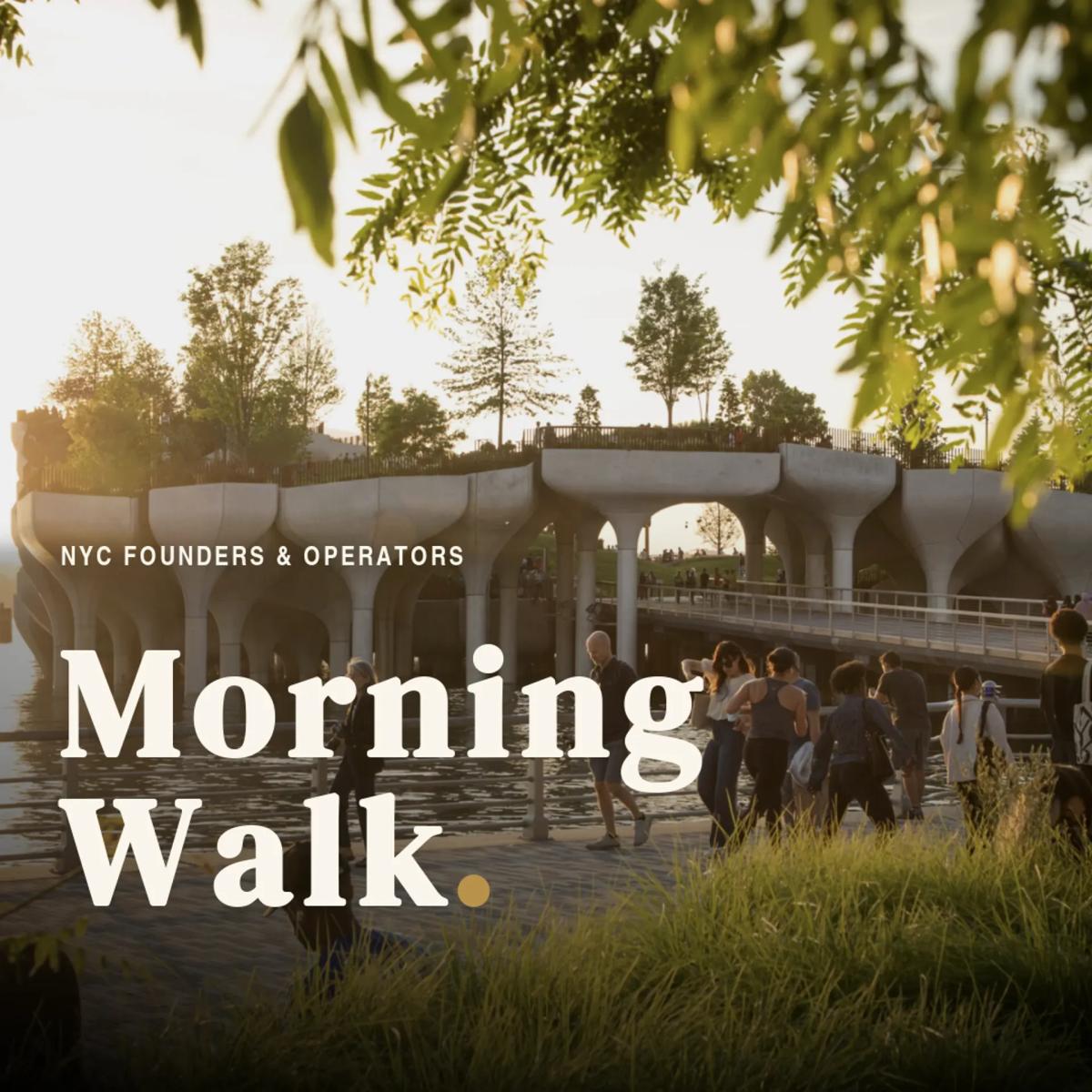NYC Founders & Operators: Morning Walk