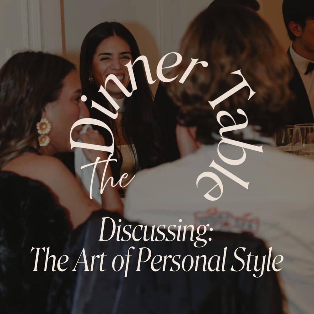 The Dinner Table: The Art of Personal Style