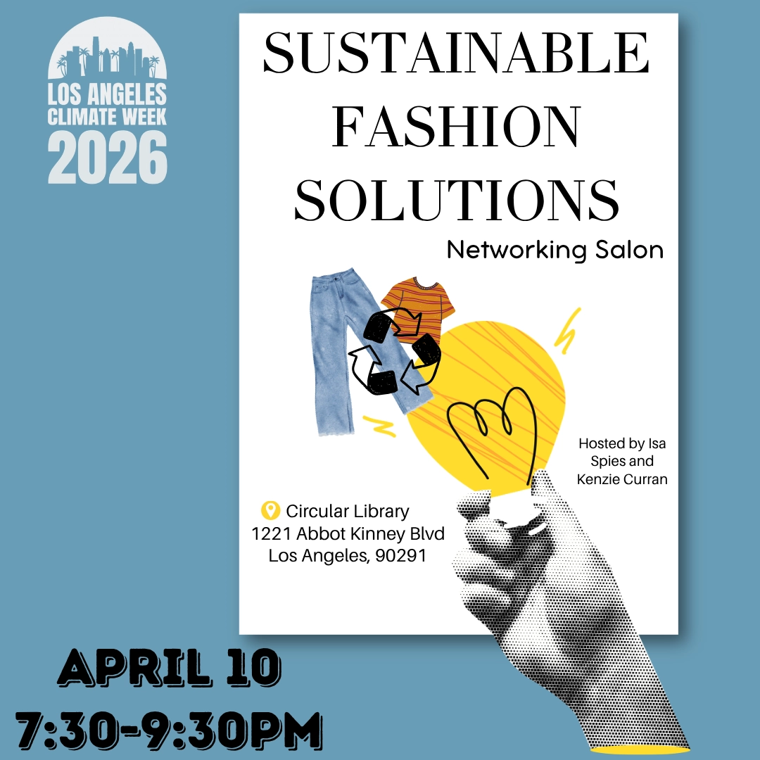 Sustainable Fashion Solutions: A Networking Salon for Today’s Changemakers