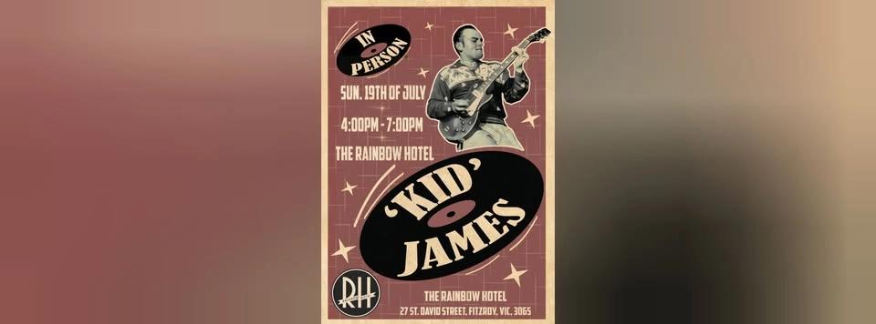 Kid James at The Rainbow Hotel