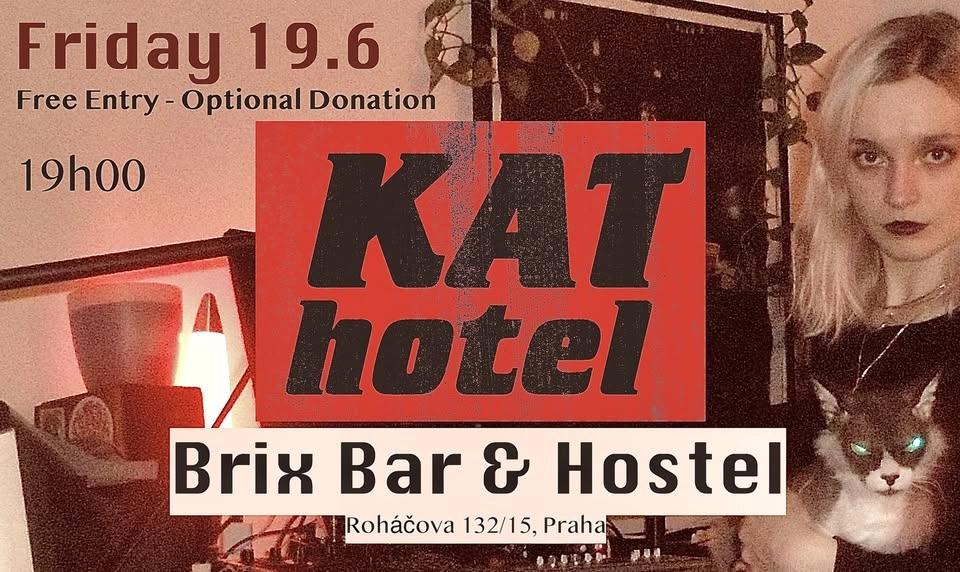 Kat Hotel Live at Brix