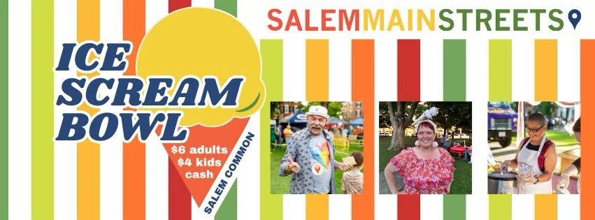 Ice Scream Bowl 2026 - Annual Salem Main Streets event
