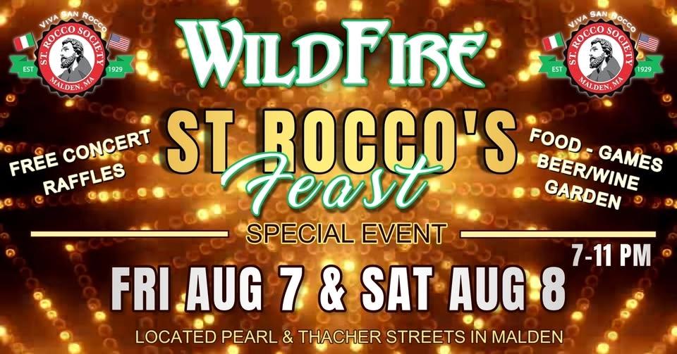 SPECIAL EVENT: WildFire at St Rocco's Feast - SATURDAY Aug 8