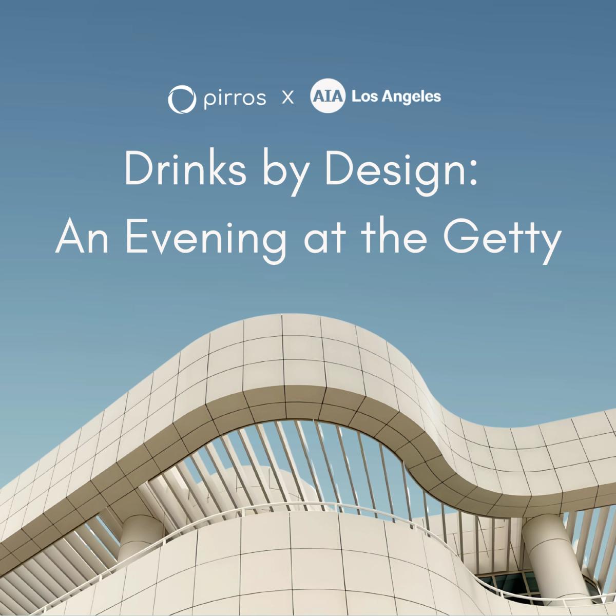 Drinks by Design: An Evening at the Getty