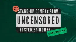 Stand Up Comedy Open Mic "Uncensored " @The.Comedy.Pub
