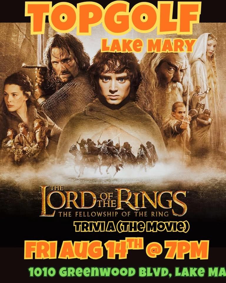 Lord of the Rings (The fellow ship of the ring) movie Trivia @ Top Golf Lake Mary