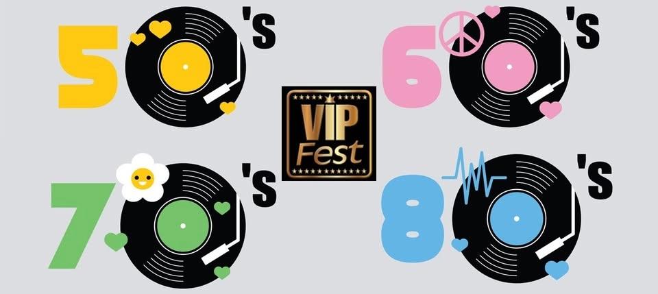 V.I.P Fest "Classics from the 50's to the 80s"